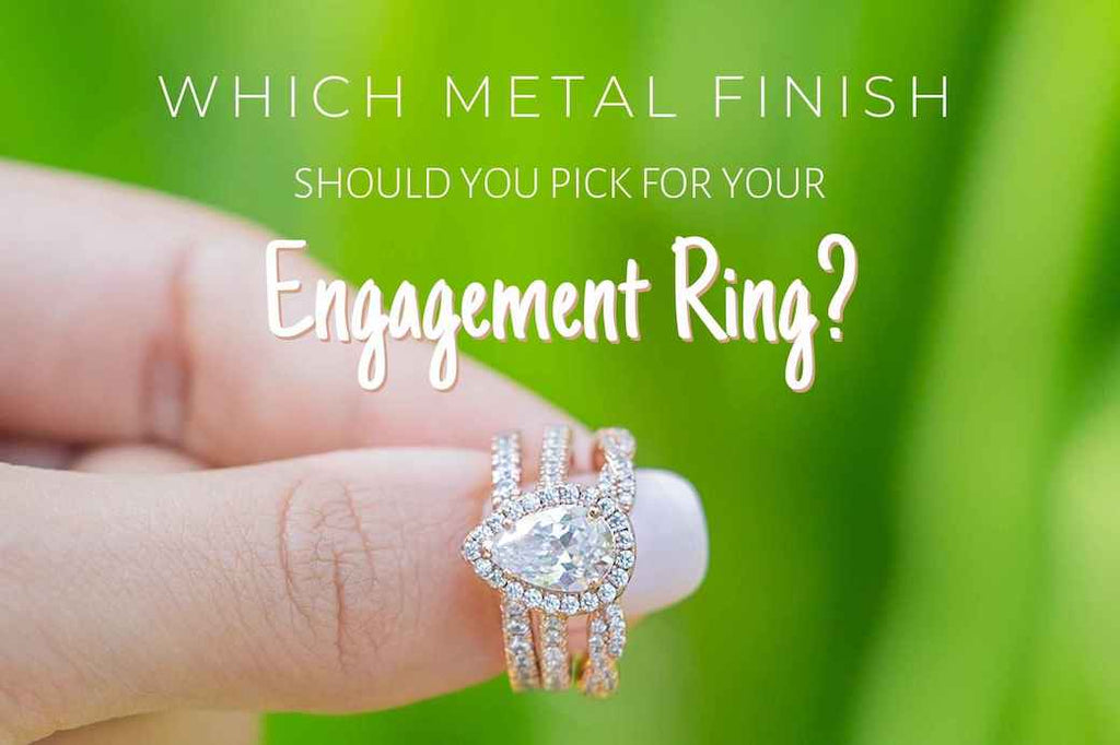 What Type of Metal Should I Choose for an Engagement Ring