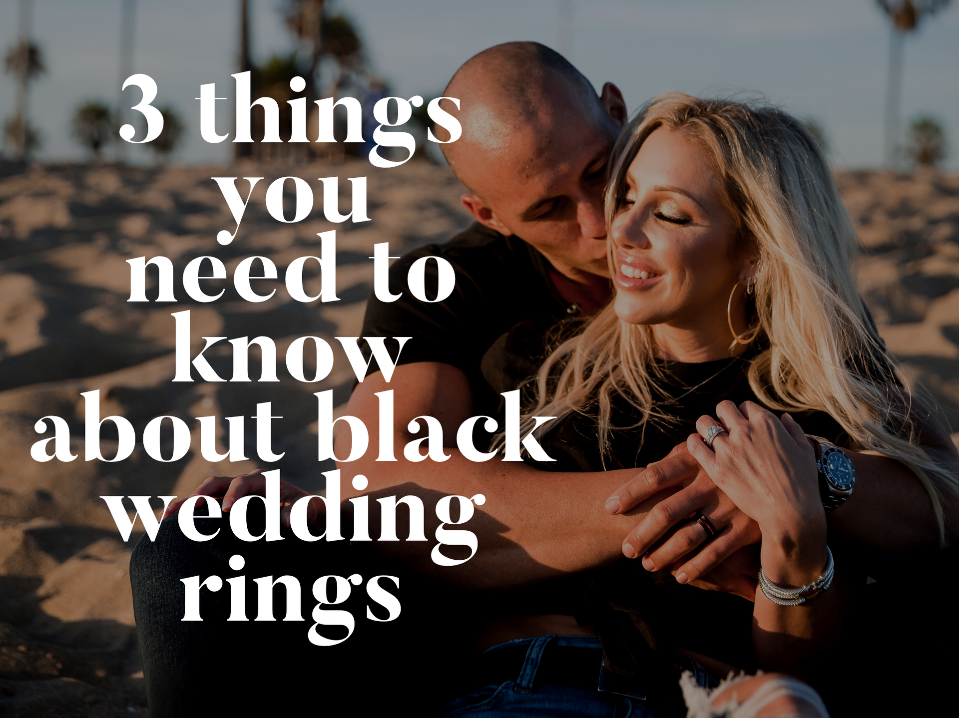 3 Things You Need to Know About Black Wedding Rings