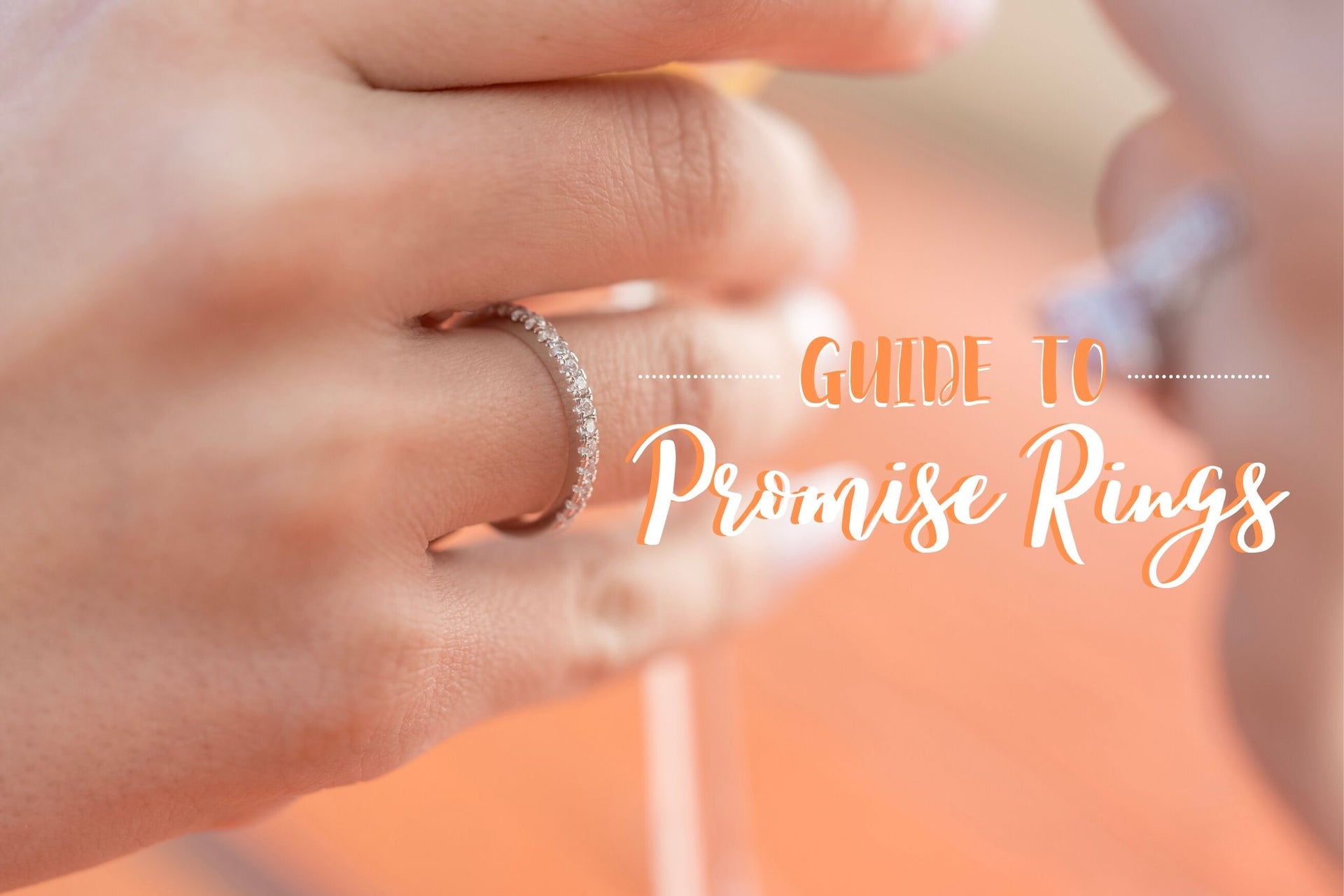 Guide to Promise Rings