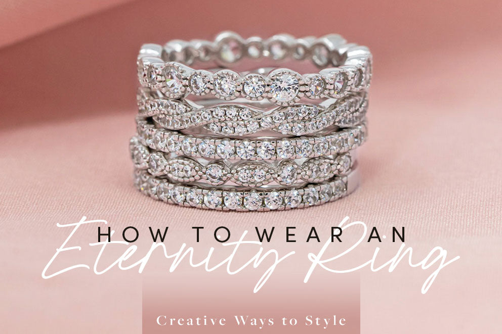 How to Wear an Eternity Ring: Creative Ways to Style