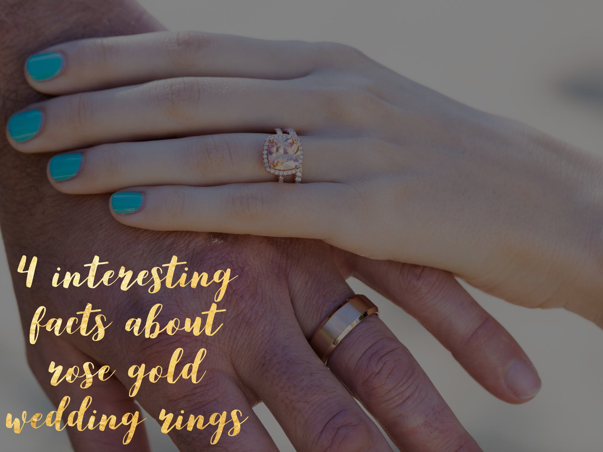 Rose Gold Ring Symbolism and Facts