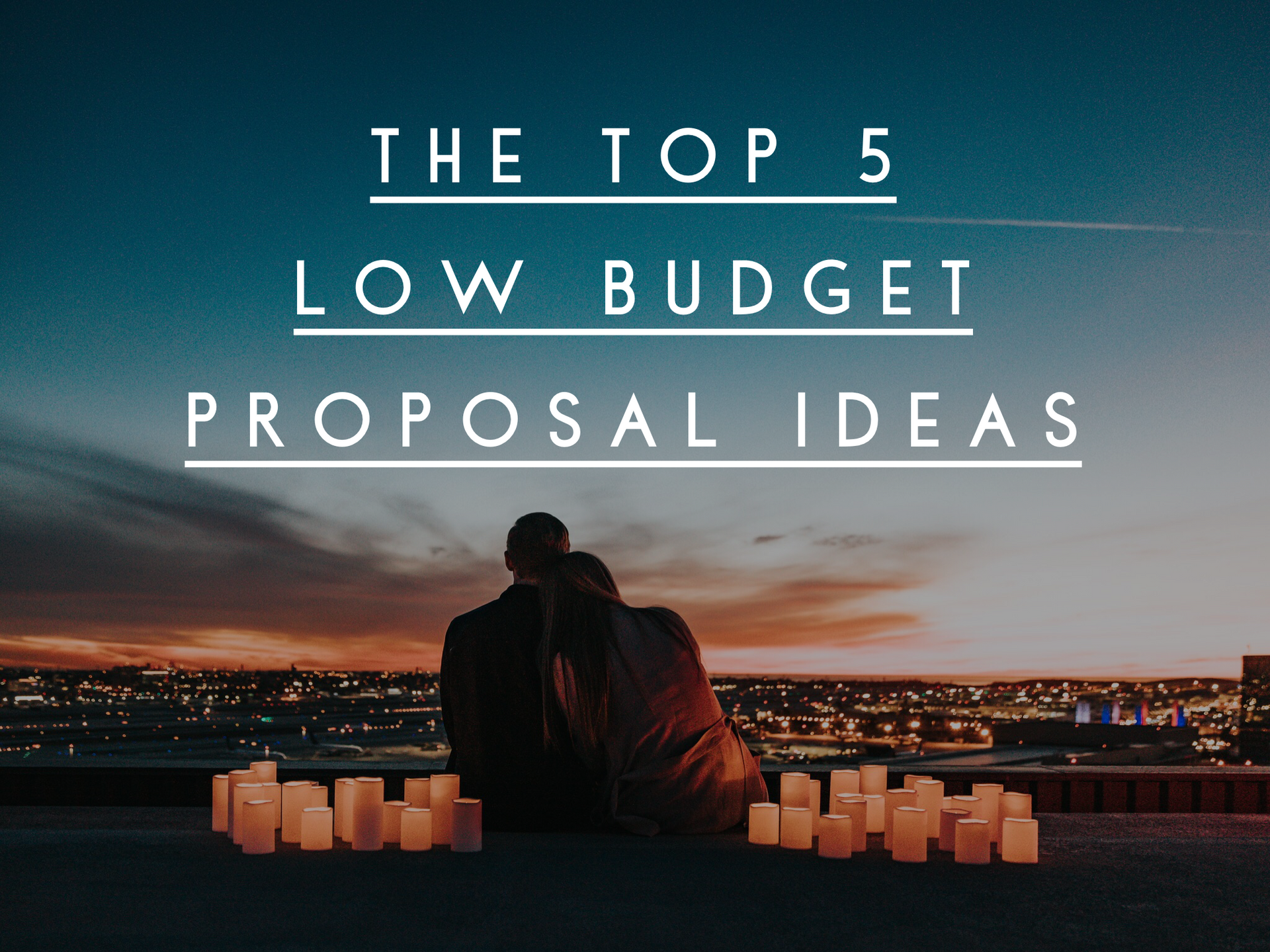 The Top 5 Low Budget Proposal Ideas