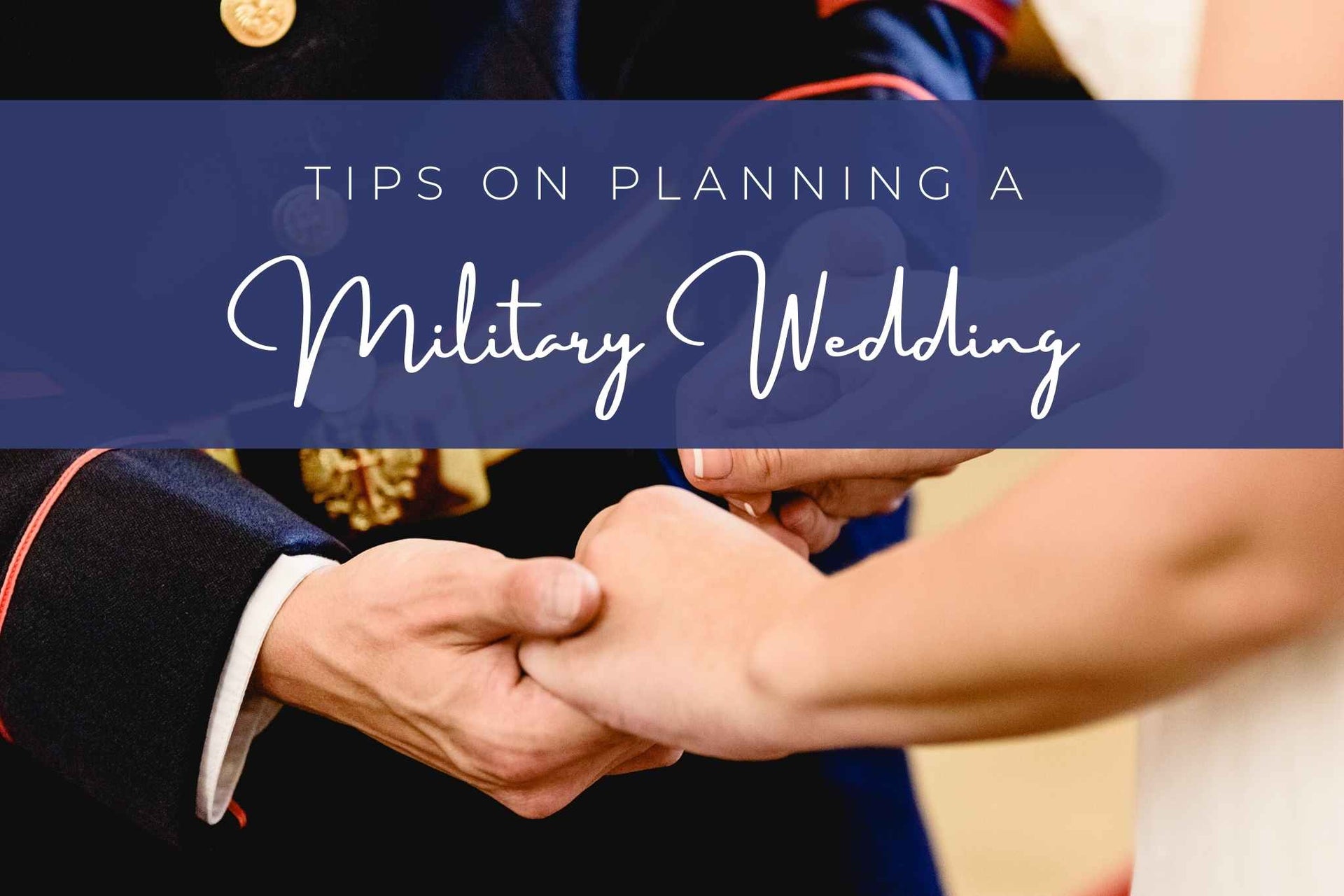 Tips on Planning a Military Wedding