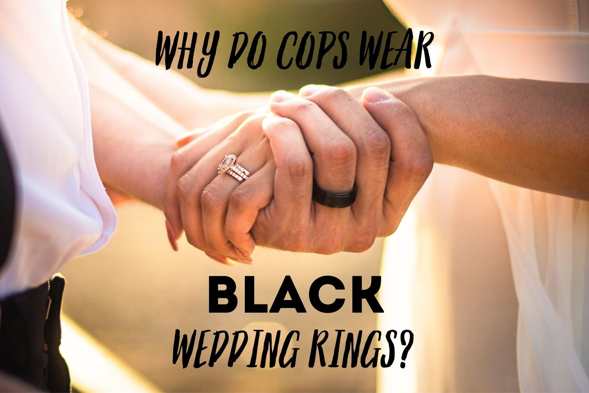Why Do Cops Wear Black Wedding Rings?